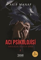 Acı Psikolojisi - Varoluşsal Bilgelik Serisi 2 - 1