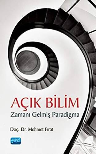 Açık Bilim Zamanı Gelmiş Paradigma - 1