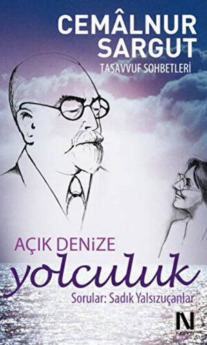 Açık Denize Yolculuk - 1