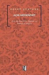 Açık Medeniyet - 1