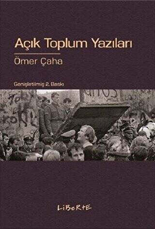 Açık Toplum Yazıları - 1