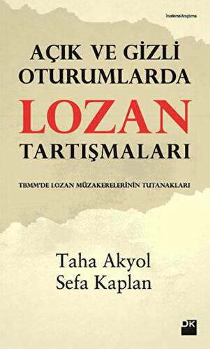 Açık ve Gizli Oturumlarda Lozan Tartışmaları - 1