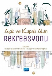 Açık ve Kapalı Alan Rekreasyonu - 1
