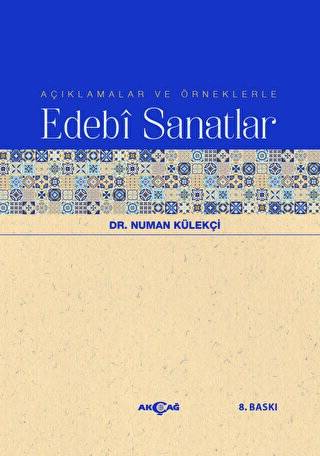 Açıklamalar ve Örneklerle Edebi Sanatlar - 1