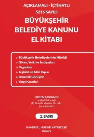 Açıklamalı - İçtihatlı 5216 Sayılı Büyükşehir Belediye Kanunu El Kitabı - 1