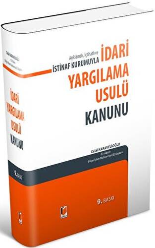 Açıklamalı İçtihatlı ve İstinaf Kurumuyla İdari Yargılama Usulü Kanunu - 1