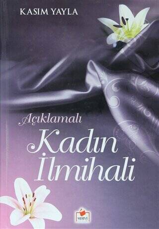 Açıklamalı Kadın İlmihali İLMHL-005 - 1