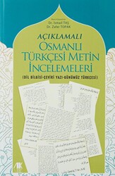 Açıklamalı Osmanlı Türkçesi Metin İncelemeleri - 1