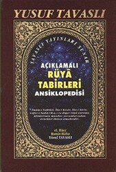 Açıklamalı Rüya Tabirleri Ansiklopedisi 1. Hamur KO1 - Tavaslı Yayınları