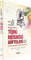 Açıklamalı Türk Musıkisi Güfteleri - 1