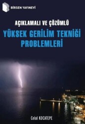 Açıklamalı ve Çözümlü Yüksek Gerilim Tekniği Problemleri - 1