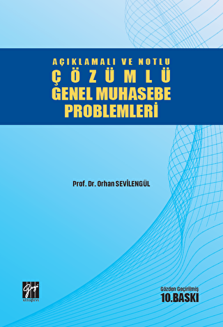 Açıklamalı ve Notlu Çözümlü Genel Muhasebe Problemleri - 1
