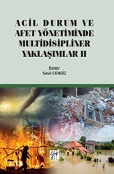Acil Durum ve Afet Yönetiminde Multidisipliner Yaklaşımlar 2 - Gazi Kitabevi