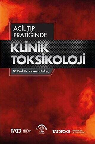 Acil Tıp Pratiğinde Klinik Toksikoloji - 1