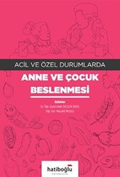 Acil ve Özel Durumlarda Anne ve Çocuk Beslenmesi - 1