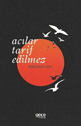 Acılar Tarif Edilmez - 1