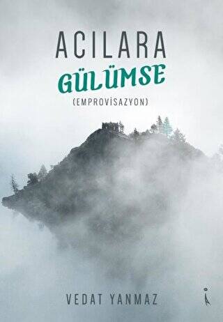 Acılara Gülümse - 1