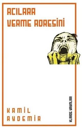 Acılara Verme Adresini - 1