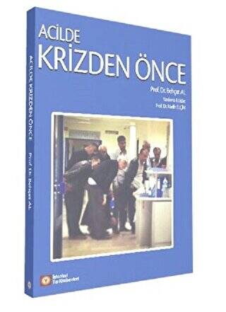 Acilde Krizden Önce - 1