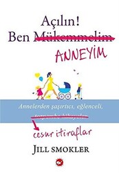 Açılın! Ben Anneyim - 1