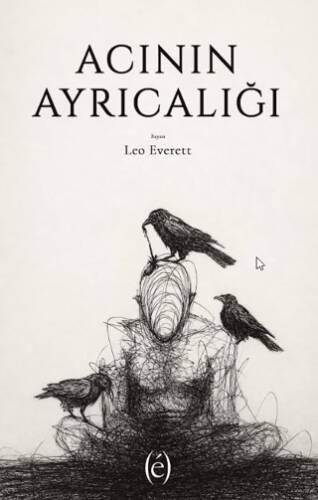 Acının Ayrıcalığı - 1