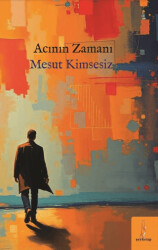 Acının Zamanı - Şey Kitap