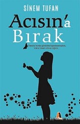 Acısın`a Bırak - 1