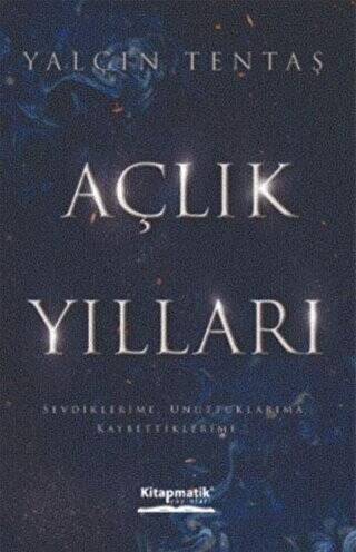 Açlık Yılları - 1