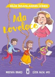 Ada Lovelace - Bilim İnsanlarının İzinde - 1