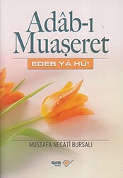 Adab-ı Muaşeret - 1