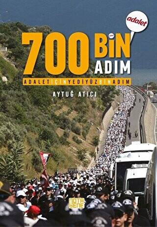 Adalet İçin 700 Bin Adım - 1