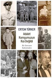 Adalet Komşumuzun Kızı Değildi - 1