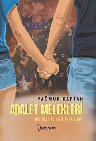 Adalet Melekleri - Melekler Ve Kızıl Bantlılar - 1