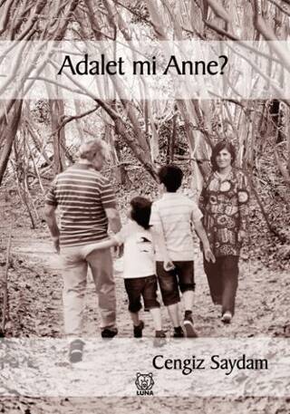 Adalet mi Anne? - 1