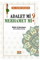 Adalet mi? Merhamet mi? - Mir Yayınları