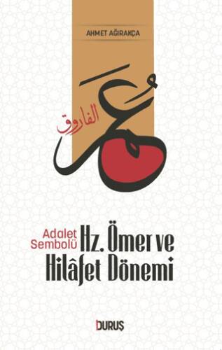 Adalet Sembolü Hz. Ömer ve Hilafet Dönemi - 1