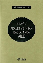 Adalet ve İhsan Bağlamında Aile - 1