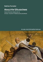Adaletin Gölgesinde - İstanbul Bilgi Üniversitesi Yayınları