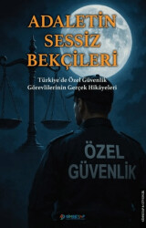 Adaletin Sessiz Bekçileri - Gimsetap Yayınları