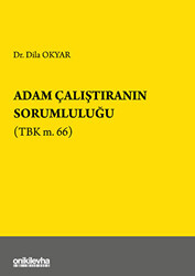 Adam Çalıştıranın Sorumluluğu - 1