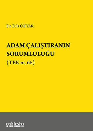 Adam Çalıştıranın Sorumluluğu - 1