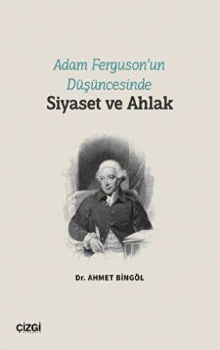 Adam Ferguson’un Düşüncesinde Siyaset ve Ahlak - 1