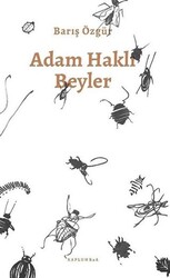 Adam Haklı Beyler - 1