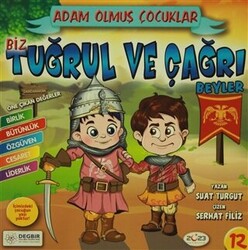 Adam Olmuş Çocuklar Serisi 12 Biz Tuğrul ve Çağrı Beyler - 1