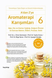 A’dan Z’ye Aromaterapi Karışımları - 6 - 1