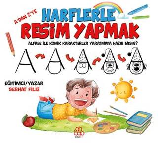 A’dan Z’ye Harflerle Resim Yapmak - 1