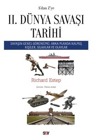 A’dan Z’ye II. Dünya Savaşı Tarihi - 1