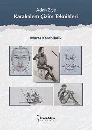 A`dan Z`ye Karakalem Çizim Teknikleri - 1