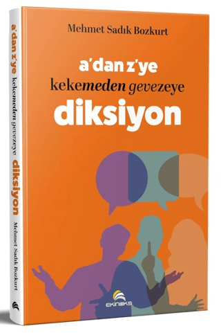 A’dan Z’ye Kekemeden Gevezeye Diksiyon - 1