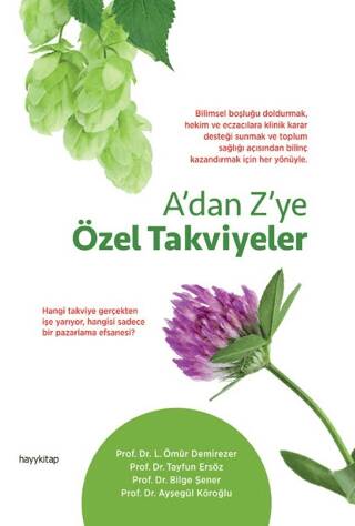 A’dan Z’ye Özel Takviyeler - 1